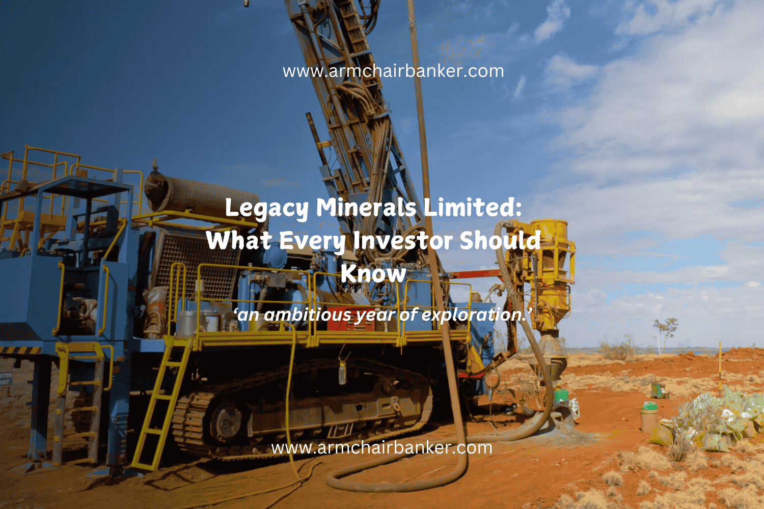 Legacy Minerals Limited: What Every Investor Should Know