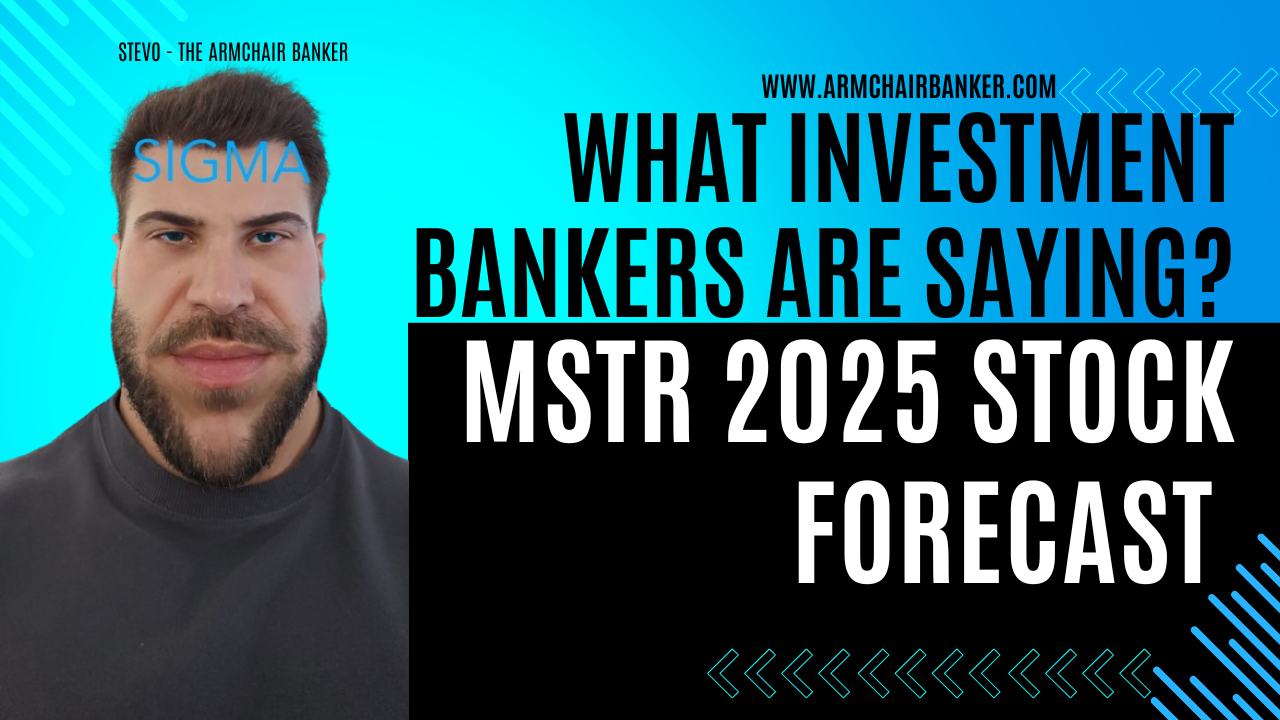 MSTR 2025 Stock Forecast: What do Investment Bankers Think?